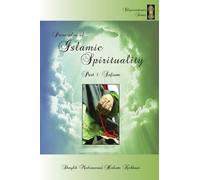 Principles Of Islamic Spirituality, Part 1