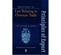 Principles of Law Relating to Overseas Trade, Principles of Export Guidebooks Nicholas Kouladis (Auteur)
