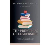 Principles of Leadership 21 Daily Devotionals for Christian Principals - Nicole Munsami - Draft2Digital - Livre en Anglais Nicole MunsamiNicole Munsami (Auteur)