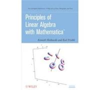Principles of Linear Algebra with Mathematica by Karl Southeastern Oklahoma State University Frinkle Hardcover Book Karl Southeastern Oklahoma State University Frinkle (Auteur)