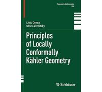 Principles of Locally Conformally Kähler Geometry