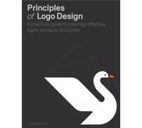 Principles of Logo Design - George Bokhua - Quarto Publishing Group USA Inc - Livre en Anglais - Hardback George Bokhua (Auteur)