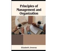Principles Of Management And Organization