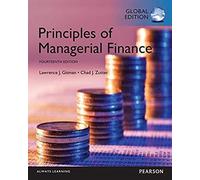 Principles Of Managerial Finance With Myfinancelab, Global Edition