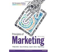 Principles of Marketing: European Edition