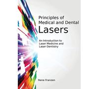 Principles of Medical and Dental Lasers