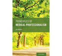 Principles of Medical Professionalism - Merlo Gia Clinical professor of psychiatry and nursing and senior advisor on wellness Clinical professor of psychi Merlo Gia Clinical professor of psychiatry an