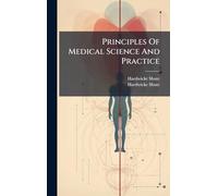 Principles Of Medical Science And Practice