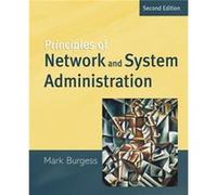 Principles of Network and System Administration by Burgess & Mark Oslo University College & Norway Burgess, Mark S. (Auteur)
