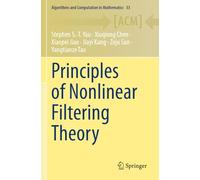 Principles of Nonlinear Filtering Theory