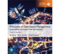 Principles Of Operations Management: Sustainability And Supply Chain Management, Global Edition