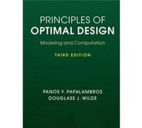 Principles Of Optimal Design Panos Y University Of Michigan Papalambros, Wilde Ann Arbor , California Douglass J Stanford University (Auteur)