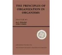 Principles of Organization in Organisms, SANTA FE INSTITUTE STUDIES IN THE SCIENCES OF COMPLEXITY PROCEEDINGS Jay E. Mittenthal (Auteur)