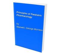 Principles Of Paediatric Pharmacology