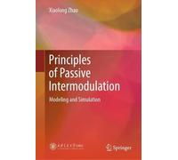 Principles of Passive Intermodulation: Modeling and Simulation