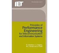 Principles Of Performance Engineering For Telecommunication And Information Systems