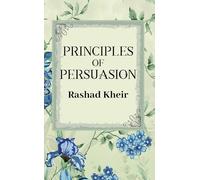 Principles of Persuasion