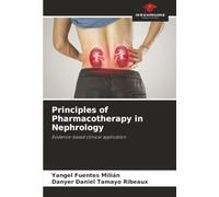Principles of Pharmacotherapy in Nephrology: Evidence-based clinical application