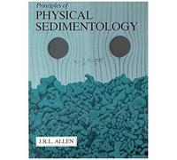 Principles Of Physical Sedimentology