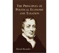 Principles of Political Economy and Taxation David Ricardo, F. W. Kolthammer (Auteur)