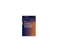 Principles Of Polymer Design And Synthesis