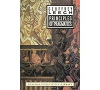 Principles of Pragmatics Geoffrey N. Leech (Auteur)