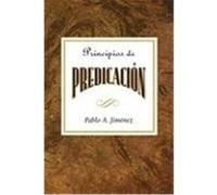 Principles Of Preaching Pablo A. Jimenez (Auteur)