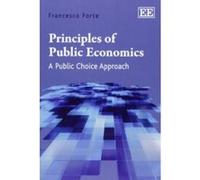 Principles of Public Economics: A Public Choice Approach - [Livre en VO] Francesco Forte (Auteur)