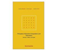 Principles Of Quantum Computation And Information - Volume I: Basic Concepts