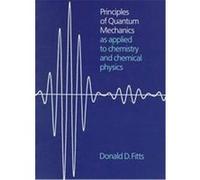 Principles of Quantum Mechanics Donald D. Fitts (Auteur)