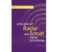 Principles of Radar and Sonar Signal Processing