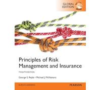 Principles of Risk Management and Insurance, Global Edition