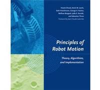 Principles of Robot Motion by Sebastian Stanford University Thrun Howie M. Choset, Kevin Lynch, Seth Hutchinson (Auteur)