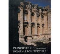 Principles of Roman Architecture by Mark Wilson Jones Mark Wilson Jones (Auteur)