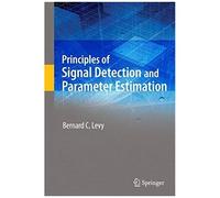 Principles Of Signal Detection And Parameter Estimation