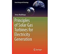 Principles Of Solar Gas Turbines For Electricity Generation