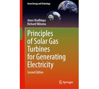 Principles of Solar Gas Turbines for Generating Electricity