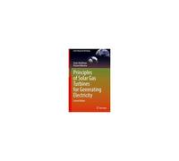 Principles Of Solar Gas Turbines For Generating Electricity