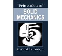 Principles Of Solid Mechanics