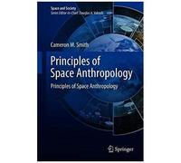 Principles Of Space Anthropology
