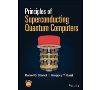 Principles Of Superconducting Quantum Computers
