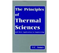 Principles Of Thermal Sciences And Their Applications To Engineering