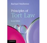 Principles of Tort Law by Rachael Queen Mary University of London Mulheron Rachael Queen Mary University of London Mulheron (Auteur)