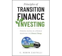 Principles of Transition Finance Investing: Systematic Portfolio Building in the Era of Climate Change