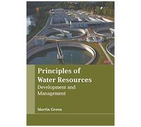 Principles Of Water Resources: Development And Management