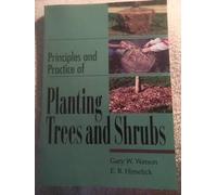 Priniples and Practices of Planting Trees and Shrubs