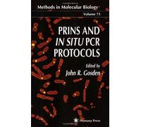 Prins and in Situ Pcr Protocols, Methods in Molecular Biology