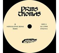 Prins Thomas - Hieroglyphic Being Remixes