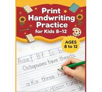 Print Handwriting Practice for Kids Ages 8-12: Amazing Facts to Help Kids Learn Science, Nature, and History at Home or School