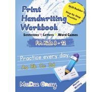 Print Handwriting Workbook for Kids 8-12: Build confidence through structured tracing, word scrambles, creative writing tasks, global themes, and practical challenges.